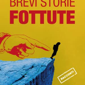 Brevi storie fottute