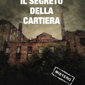 Il segreto della cartiera 