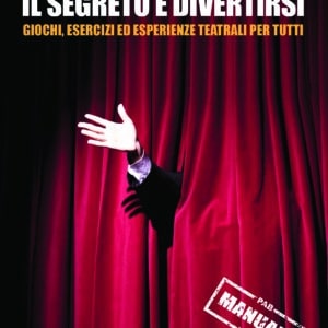 Il segreto è divertirsi