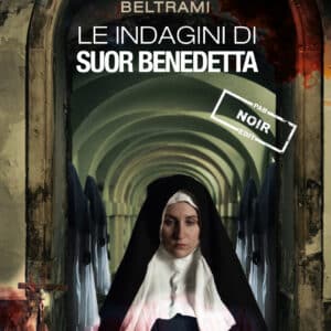 Le indagini di suor Benedetta