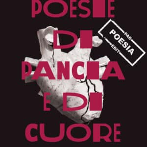 Poesie di pancia e di cuore