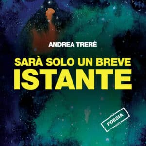 Sarà solo un breve istante