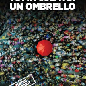 Tutta colpa di un ombrello